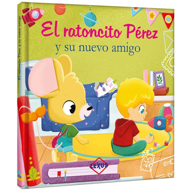 Libro El Ratoncito Pérez y su Nuevo Amigo